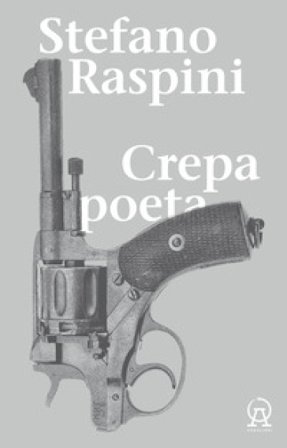 Crepa poeta Stefano Raspini