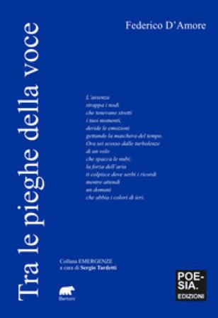 Tra le pieghe della voce Federico D'amore