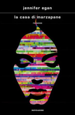 La casa di marzapane Jennifer Egan