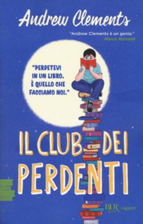 Il club dei perdenti Andrew Clements