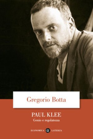 Paul Klee. Genio e regolatezza Gregorio Botta