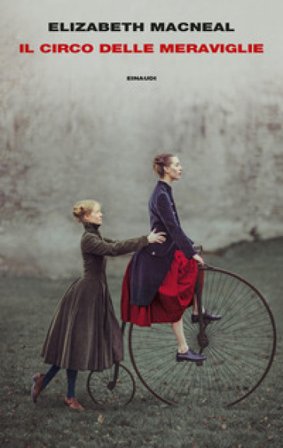 Il Circo delle Meraviglie Elizabeth Macneal