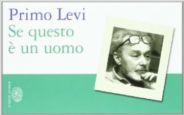 Se questo è un uomo Primo Levi