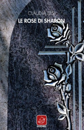 Le Rose di Sharon Claudia Disi