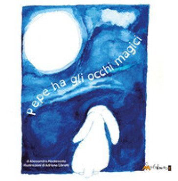 Pepe ha gli occhi magici Alessandra Montesanto