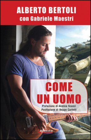 Come un uomo Alberto Bertoli