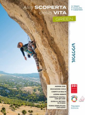 Alla scoperta della vita. Green. Biologia. Per gli Ist. tecnici e professionali. Con e-book. Con espansione online Anna Negro