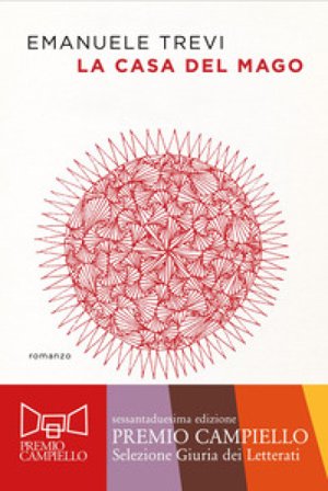 La casa del mago Emanuele Trevi