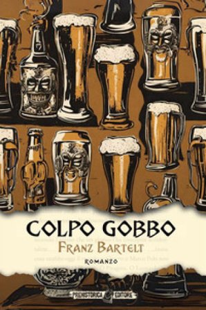 Colpo gobbo Franz Bartelt