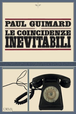 Le coincidenze inevitabili Paul Guimard