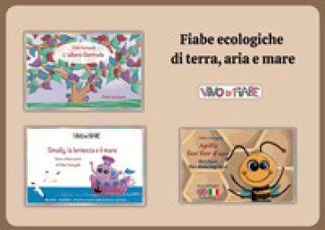 Fiabe ecologiche di terra, acqua ed aria. Schede per Kamishibai. Con audiolibro Elide Fumagalli