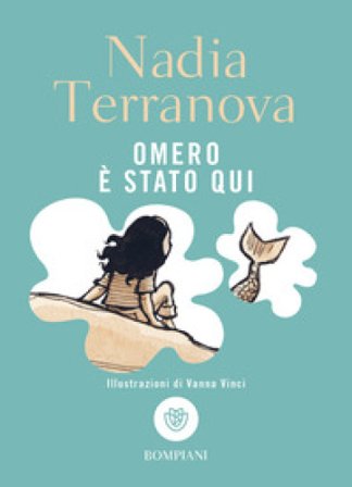 Omero è stato qui Nadia Terranova