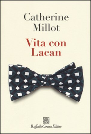 Vita con Lacan Catherine Millot