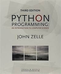 Python Programming: an introduction to computer science