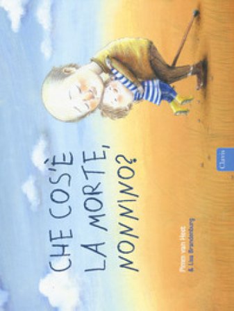 Che cos'è la morte, nonnino? Ediz. a colori Pimm Van Hest