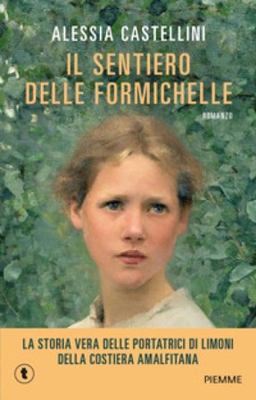 Il sentiero delle formichelle Alessia Castellini