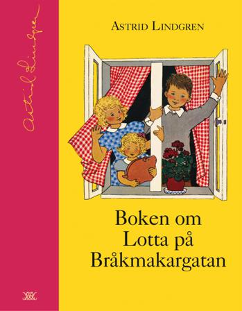 Boken om Lotta på Bråkmakargatan - Bok av Astrid Lindgren - Inbunden