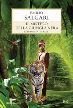 I misteri della giungla nera. Ediz. integrale Emilio Salgari