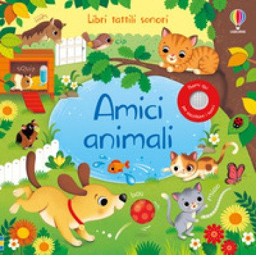 Amici animali. Ediz. a colori Sam Taplin