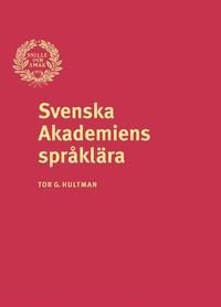 Svenska Akademiens språklära, ISBN: 9789172273511