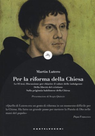Le 95 tesi Martin Lutero