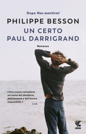 Un certo Paul Darrigrand Philippe Besson