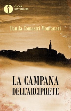 La campana dell'arciprete Danila Comastri Montanari