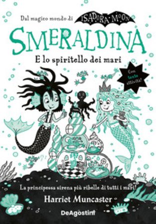 Smeraldina e lo spiritello dei mari. Isadora Moon Harriet Muncaster