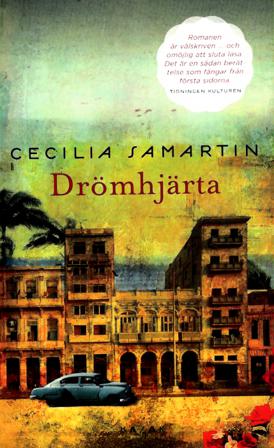 Drömhjärta - Bok av Cecilia Samartin - Pocket