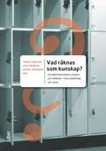 Vad räknas som kunskap?, ISBN: 9789147099856