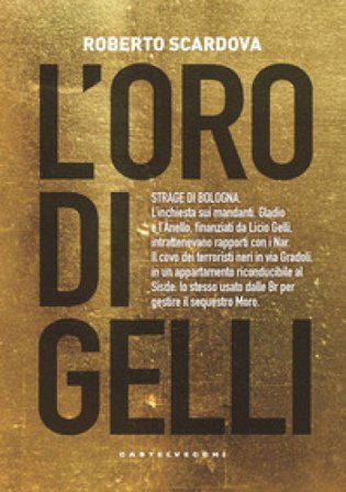 L'oro di Gelli Roberto Scardova