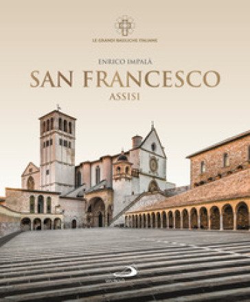 San Francesco. Assisi Enrico Impalà