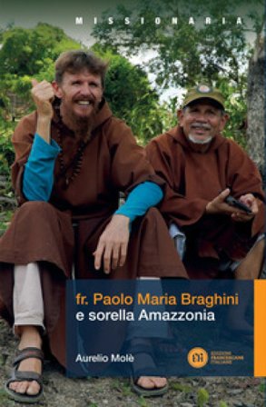 Fr. Paolo Maria Braghini e sorella Amazzonia Aurelio Molè