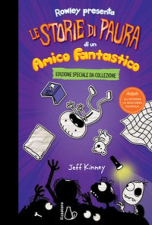 Le storie di paura di un amico fantastico. Un libro Schiappa. Ediz. deluxe Jeff Kinney