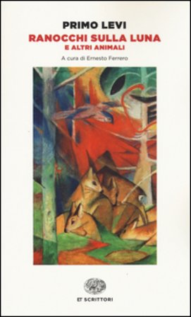 Ranocchi sulla luna e altri animali Primo Levi