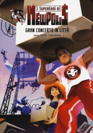 Gran concerto in città. I supereroi di NewPolis Janna Carioli