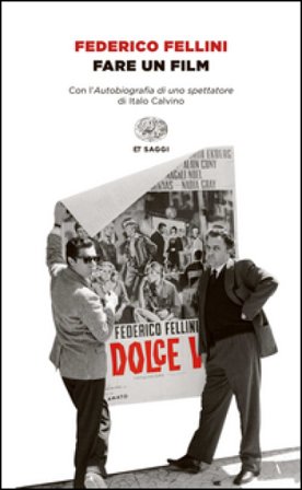 Fare un film Federico Fellini