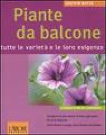 Piante da balcone. Tutte le varietà e le loro esigenze Joachim Mayer