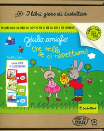 Che bello se ci rispettiamo! Giulio Coniglio. I libri gioco di Nic. Ediz. a colori. Con gioco di associazione Nicoletta Costa
