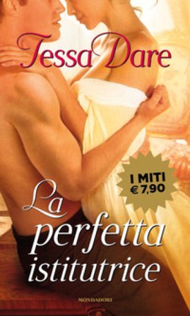 La perfetta istitutrice. Girl meets duke Tessa Dare