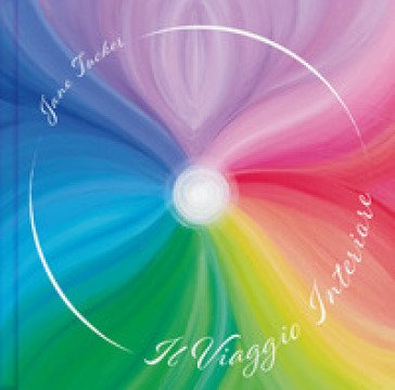 Il viaggio interiore Jane Tucker