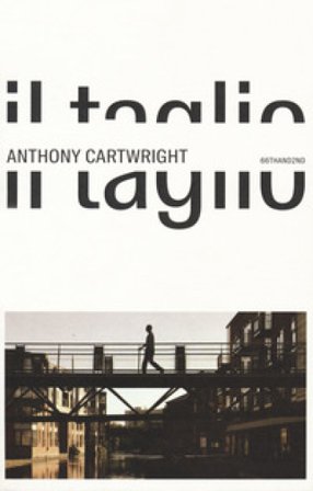 Il taglio Anthony Cartwright
