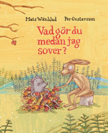 Vad gör du medan jag sover? - Bok av Mats Wänblad - Inbunden