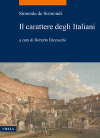 Il carattere degli italiani Jean Charles Leonard Simonde d Sismondi