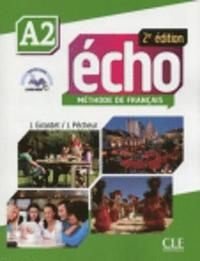 Écho : méthode de français. A2 [livre de l'élève]