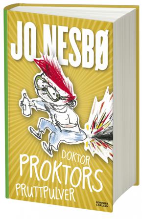 Doktor Proktors pruttpulver - Bok av Jo Nesbø - Inbunden