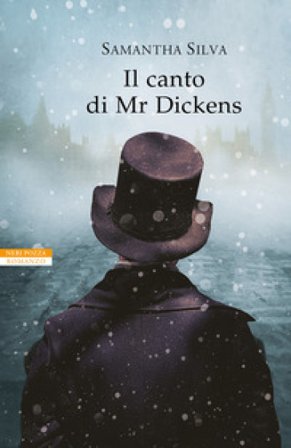 Il canto di Mr Dickens Samantha Silva