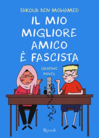 Il mio migliore amico è fascista Takoua Ben Mohamed