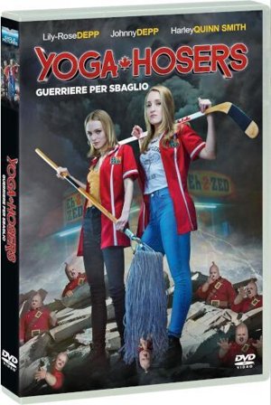 Yoga Hosers - Guerriere Per Sbaglio