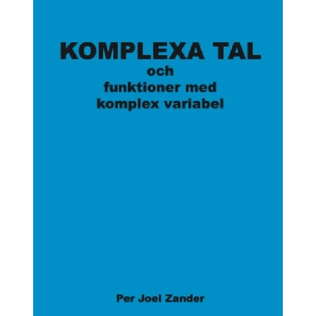 Komplexa tal och funktioner med komplex variabel 9789152709559